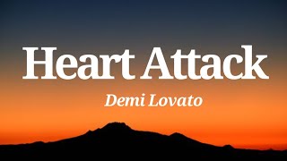 Heart attack - Demi Lovato (lyrics) (you make me glow)
