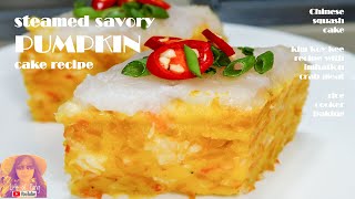 RICE COOKER CAKE RECIPES: Steamed Savory Pumpkin Cake Recipe | Kim Koy Kee | Chinese Pumpkin Kuih