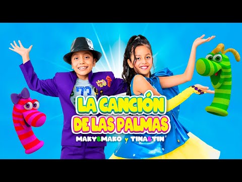 Maky y Mako + Tina & Tin "La Canción de las Palmas" (Videoclip Oficial)