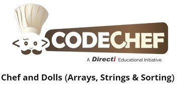 Chef and Dolls (Arrays , String & Sorting) Solved in java