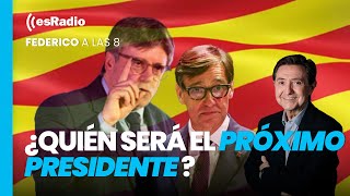Federico a las 8: ¿Quién será el próximo presidente de la Generalidad?