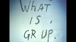 &quot;WHAT IS A GROUP?&quot; OFFICIAL MOVIE TRAILER