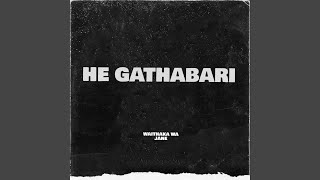HE GATHABARI