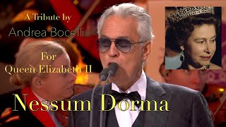 Video thumbnail of "Andrea Bocelli Honors Late Queen Elizabeth | Nessun Dorma Performance"