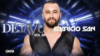 DéjàVu Music - VOL 30 - Fabricio San