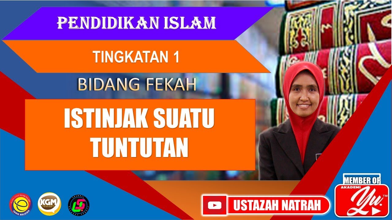 ISTINJAK SUATU TUNTUTAN | PENDIDIKAN ISLAM | TINGKATAN 1 | BIDANG FEKAH | PELAJARAN 20
