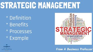 What is Strategic Management? | From A Business Professor