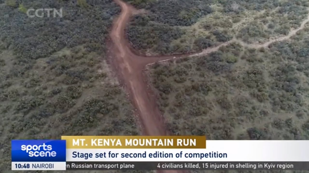 Mt Kenya Mountain Run｜Stage set for second edition of competition 第二届肯尼亚山山地跑赛道