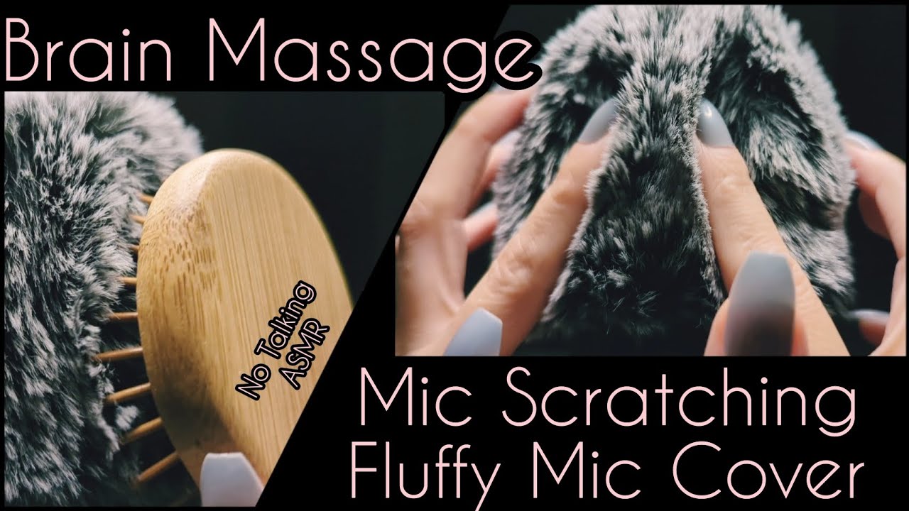 ASMR | Mic Scratching/Brushing | Fluffy Mic Cover Brain Massage | NO ...