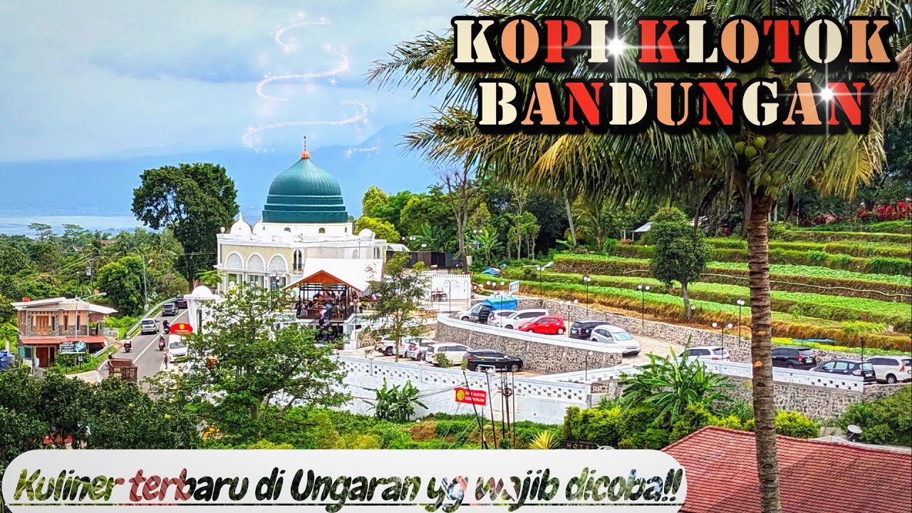 Tempat Nongkrong Baru‼️Kopi Klotok Bandungan, Wisata Kuliner Terbaru Semarang Dengan View Indah 😍💓