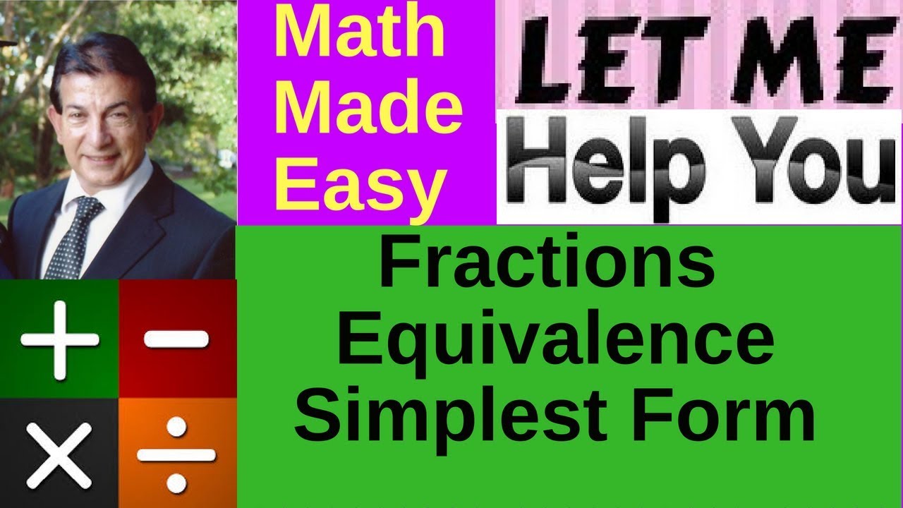 Fractions Equivalent Fractions Simplest Form - YouTube