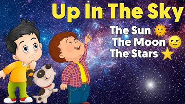 Up In The Sky || the whole solar system || The Stars,Moon and The Earth