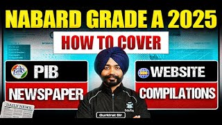 Best Sources to Prepare for NABARD Grade A Current Affairs 2025