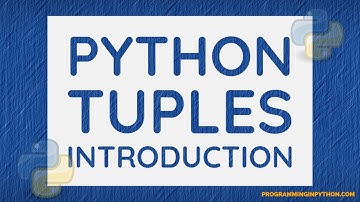 Introduction To Python Tuples ||  Python Tuple || Python Data Structures  - Part 7