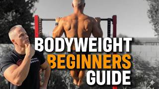 How to Start Bodyweight Training (Complete Beginners Guide)
