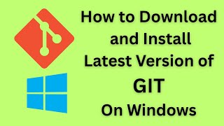GIT | How to download and install latest version of GIT on Windows #git