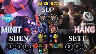 hyF Minit Shen vs VG Hang Sett Sup - KR Patch 10.22