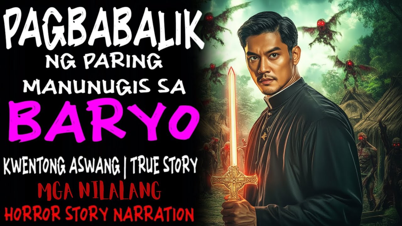PAGBABALIK NG PARING ANTINGERO SA BARYO | Aswang True Story