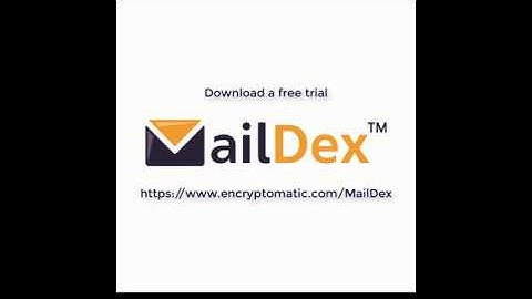 Quick Start to MailDex 2018, the E-Mail  Viewer, Archiver, Converter