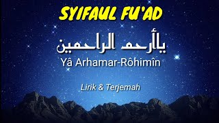 Ya Arhamarrohimin - Syifaul Fu'ad | ياأرحم الراحمين Terbaru Lirik & Terjemah ( HD AUDIO )