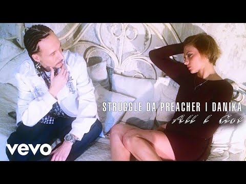 Struggle da Preacher - All I Got [Original] (AUDIO) ft. Danika