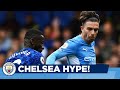 GET HYPED FOR CITY v CHELSEA THIS WEEKEND