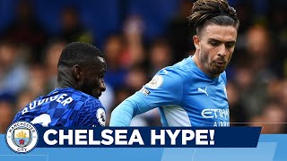 GET HYPED FOR CITY v CHELSEA THIS WEEKEND