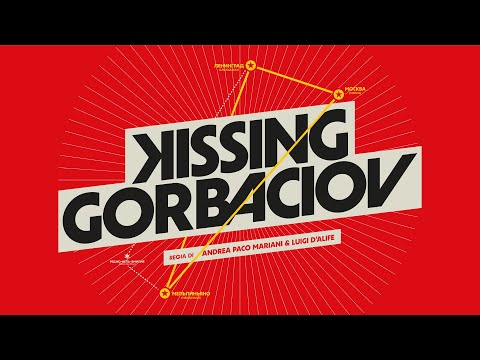 Kissing Gorbaciov - Trailer ufficiale
