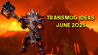 WoW Transmog Ideas June 2025