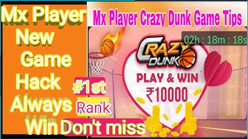 Mx Player New  Game Crazy Dunk || Crazy Dunk Game Unlimited score Hack || crazy dunk game autowin ||