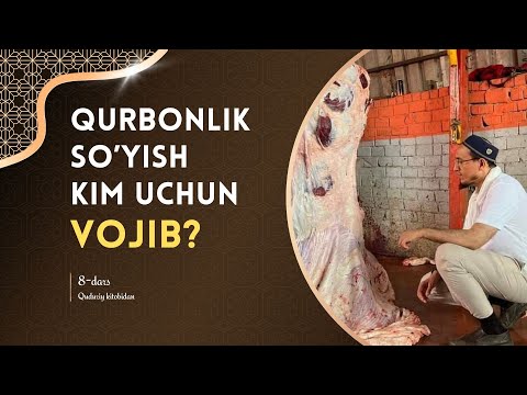 Qurbonlik ahkomlari. Qurbonlik kim uchun vojib? @muhammadodiluz