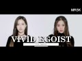 VIVID EGOIST (feat. JinSoul) | ViViD x Egoist Mashup