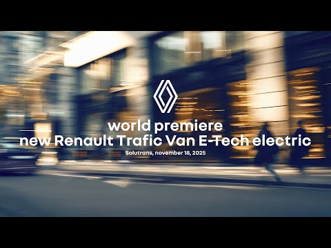 Première mondiale nouveau Renault Trafic Van E-Tech electric - 18 Novembre 2025