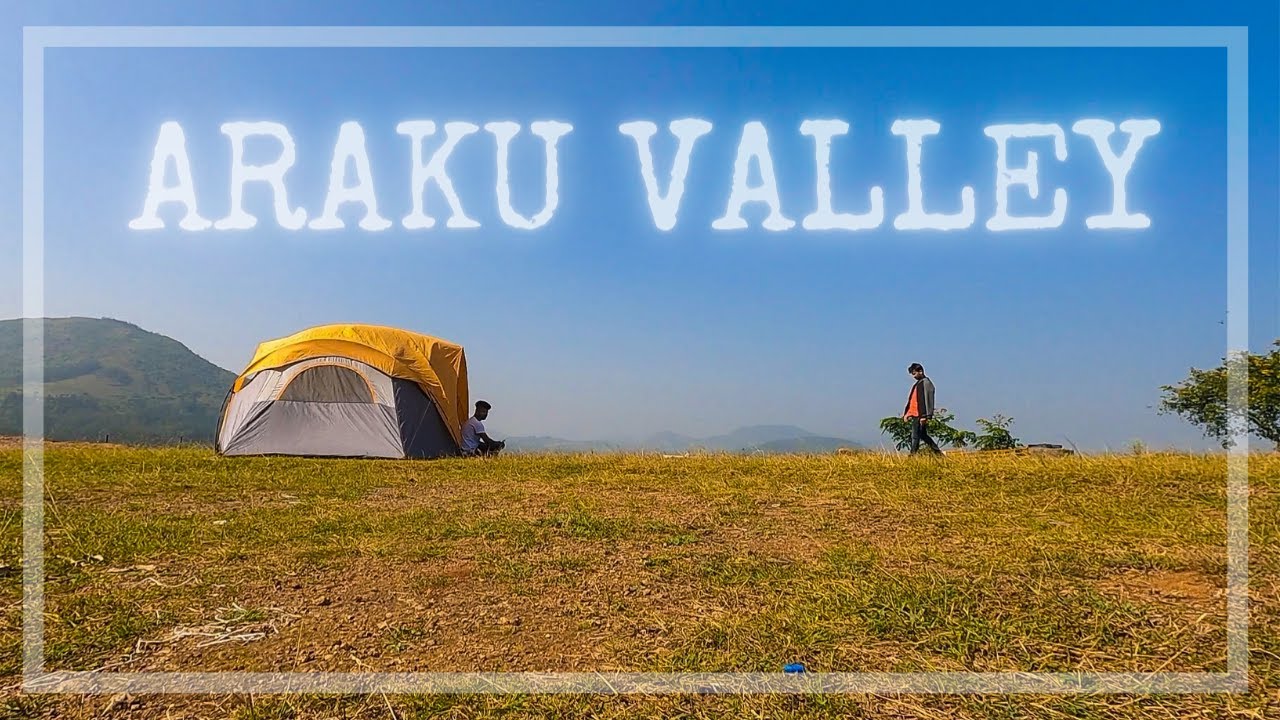 Araku Valley - The Hidden Gem Of India