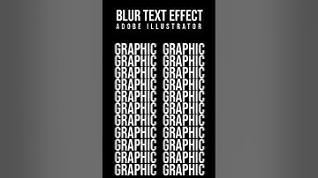 Text Blur Effect Adobe Illustrator #shorts #ytshorts #shortsfeed