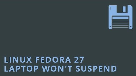 Linux Fedora 27 - Laptop won
