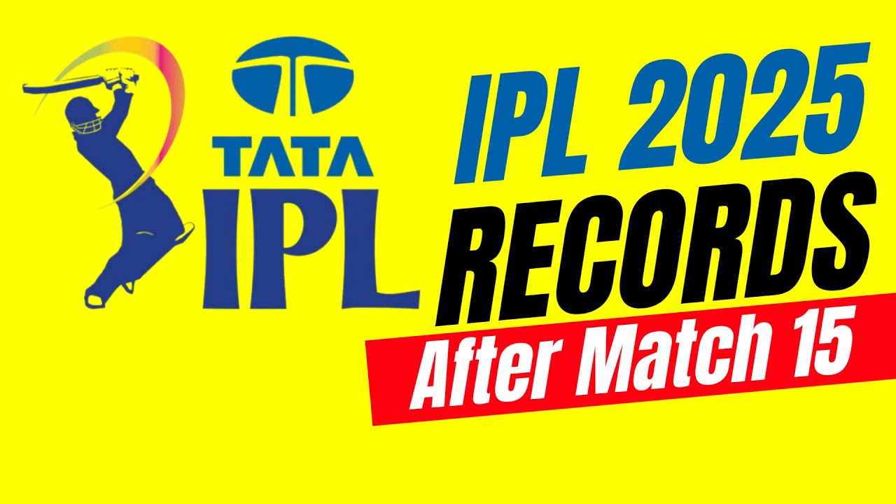 IPL 2025 Records So Far! Top Stats & Milestones After 15 Matches 🔥🏏
