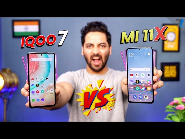 iQOO 7 vs Mi 11X - Mega Comparison | Display,Performance,Battery,Camera, Speed test & More