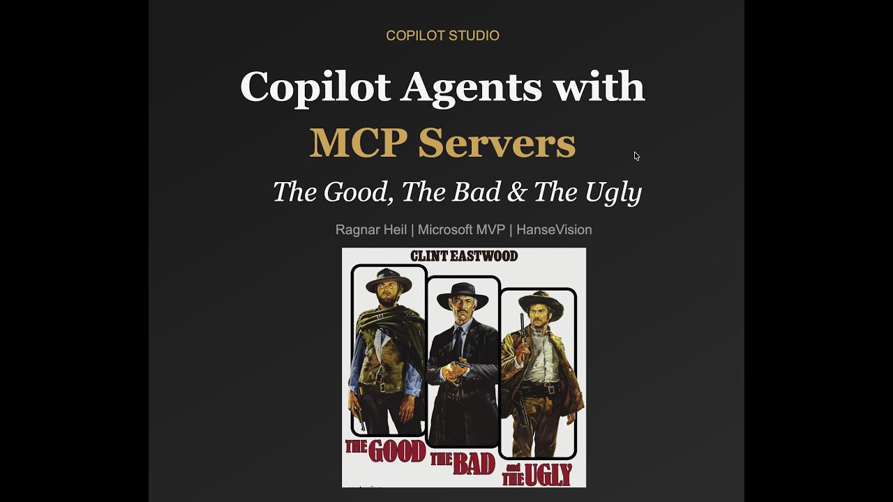 Copilot Studio Agents & MCP Servers:   live at M365 Show:  The Good, The Bad and The Ugly