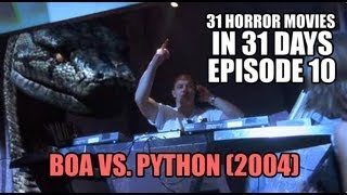 Celebrity 31 Horror Movies in 31 Days #10: BOA VS PYTHON (2004) Profile