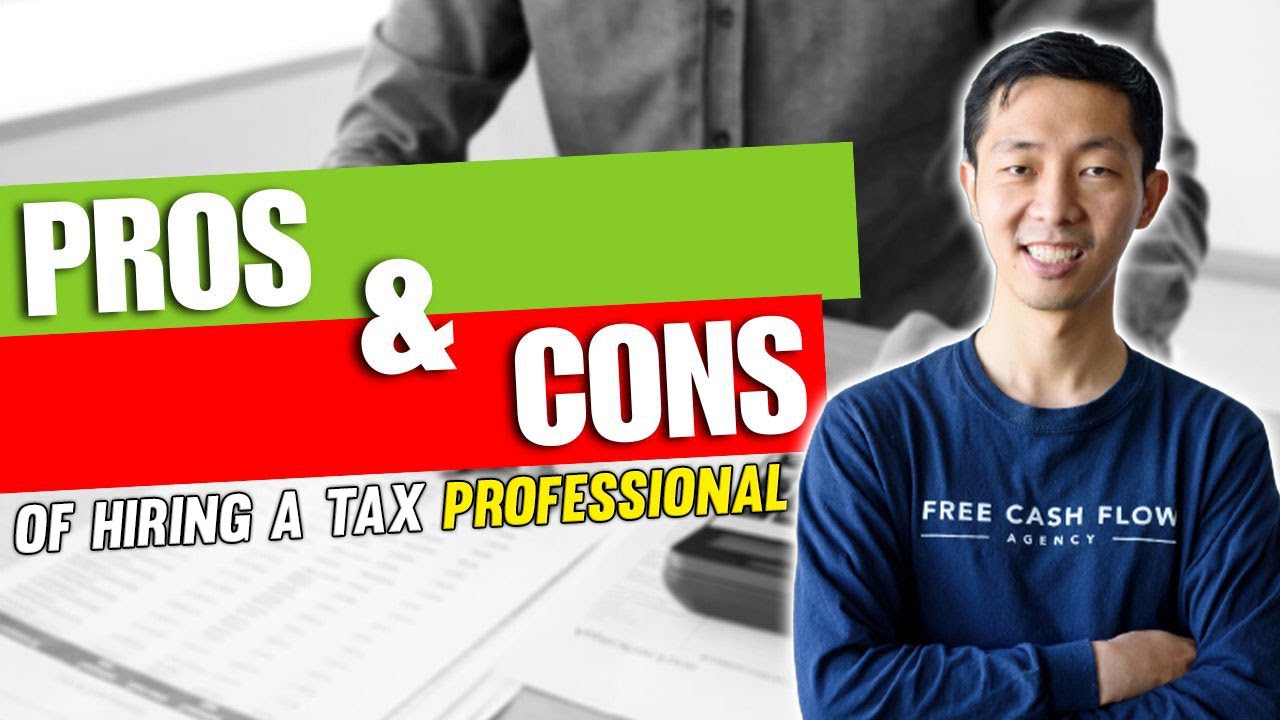 Pros and Cons of Hiring a Tax Professional! - YouTube