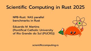 Eduardo M. Martins - NPB-Rust: NAS parallel benchmarks in Rust Wealth