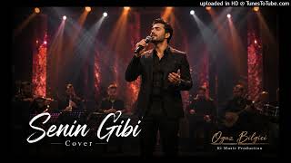 Oguz - Senin Gibi (Ican - Cover)