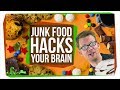 How Junk Food Hacks Your Brain