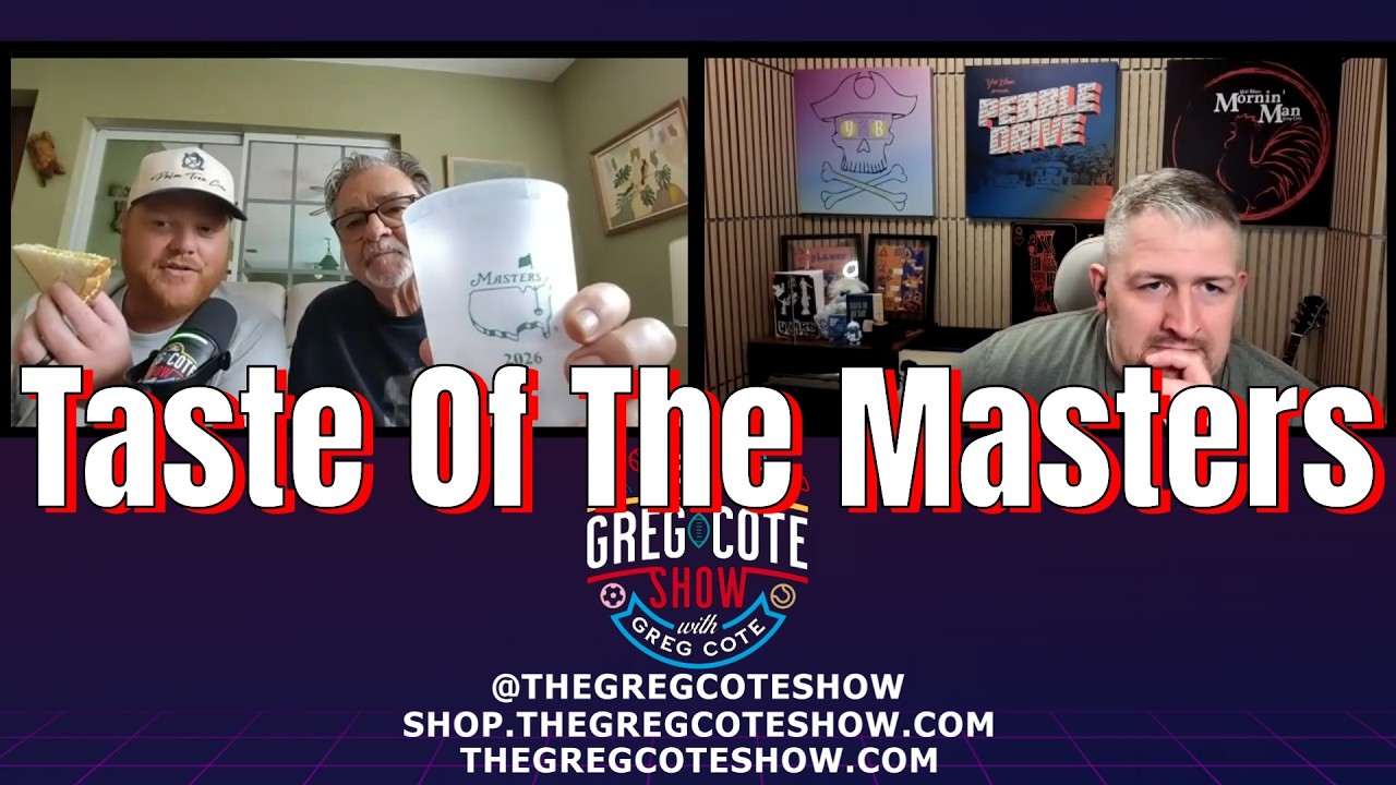 The Greg Cote Show (2026): Episode 318 - Taste Of The Masters