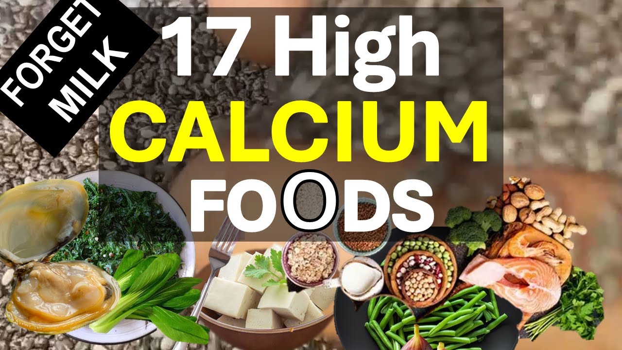 Top 17 Calcium-Rich Foods for Strong Bone| Calcium-Rich Foods - YouTube