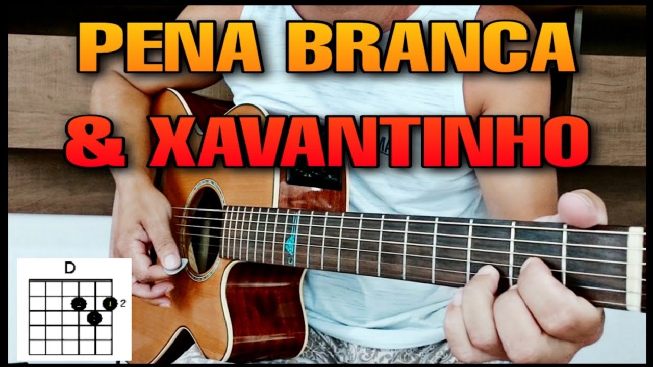 💢Poeira Vermelha - Pena Branca & Xavantinho, Música bonita e Super Fácil de Tocar.