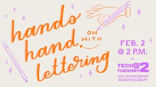 Tech Tuesday @ 2 Hands On With Hand Lettering