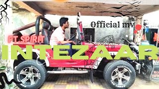 Spirit - Intezaar | (Official Music Video)