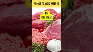 7 Foods to Avoid After 40 #shorts #40s